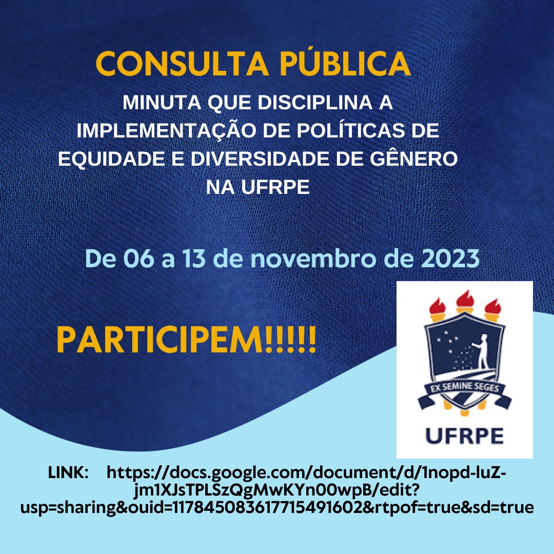 Consulta Pública: Minuta que disciplina a implementação de Políticas de Equidade e Diversidade de Gênero na Universidade Federal Rural de Pernambuco